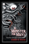 Image for A Monster for Many : Talking with H. P. Lovecraft