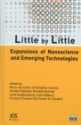 Image for Little by Little : Expansions of Nanoscience and Emerging Technologies