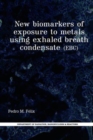 Image for New Biomarkers of Exposure to Metals Using Exhaled Breath Condensate (Ebc)