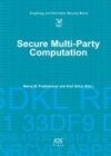 Image for Secure multi-party computation [electronic resource] / edited by Manoj M. Prabhakaran and Amit Sahai.
