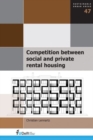 Image for Competition Between Social and Private Rental Housing