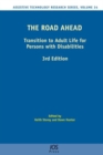Image for The Road Ahead : Transition to Adult Life for Persons with Disabilities