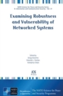 Image for Examining Robustness and Vulnerability of Networked Systems