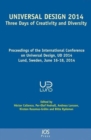 Image for Universal Design 2014: Three Days of Creativity and Diversity : Proceedings of the International Conference on Universal Design, Ud 2014, Lund, Sweden, June 16-18, 2014