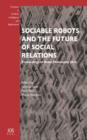 Image for SOCIABLE ROBOTS &amp; THE FUTURE OF SOCIAL R