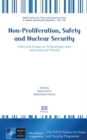 Image for Non-Proliferation, Safety and Nuclear Security