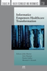 Image for Informatics Empowers Healthcare Transformation