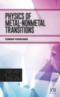 Image for PHYSICS OF METALNONMETAL TRANSITIONS