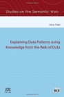 Image for EXPLAINING DATA PATTERNS USING KNOWLEDGE