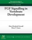 Image for FGF Signalling in Vertebrate Development