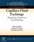 Image for Capillary Fluid Exchange: Regulation, Functions, and Pathology