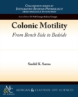 Image for Colonic Motility : From Bench Side to Bedside