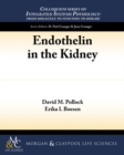 Image for Endothelin in the Kidney