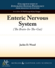 Image for Enteric Nervous System : The Brain-in-the-Gut