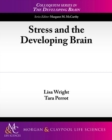 Image for Stress and the Developing Brain