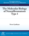 Image for Molecular Biology of Neurofibromatosis Type 1