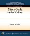Image for Nitric Oxide in the Kidney
