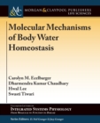Image for Molecular Mechanisms of Body Water Homeostasis