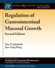 Image for Regulation of Gastrointestinal Mucosal Growth: Second Edition