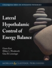 Image for Lateral Hypothalamic Control of Energy Balance