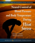 Image for Neural Control of Blood Pressure and Body Temperature During Heat Stress