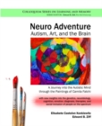 Image for Neuro Adventure: Autism, Art, and the Brain : A Journey into the Autistic Mind through the Paintings of Camila Falchi