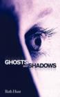 Image for Ghosts and Shadows