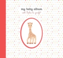 Image for My Baby Album with Sophie la girafe(R)