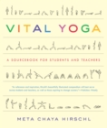 Image for Vital Yoga: A Sourcebook for Students and Teachers