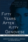Image for Fifty Years After Kitty Genovese: Inside the Case That Rocked Our Faith in Each Other