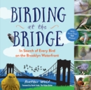 Image for Birding at the Bridge