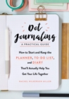 Image for Dot Journaling-A Practical Guide : How to Start and Keep the Planner, To-Do List, and Diary That&#39;ll Actually Help You Get Your Life Together