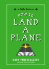 Image for How to land a plane