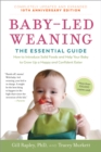 Image for Baby-Led Weaning, Completely Updated and Expanded Tenth Anniversary Edition : The Essential Guide-How to Introduce Solid Foods and Help Your Baby to Grow Up a Happy and Confident Eater