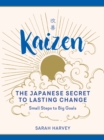 Image for Kaizen  : the Japanese secret to lasting change - small steps to big goals