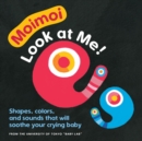 Image for Moimoi-Look at Me! (Board Book for Toddlers, Baby Board Book, Ages 0-2)