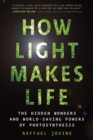 Image for How Light Makes Life