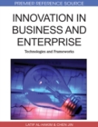 Image for Innovation in business and enterprise: technologies and frameworks