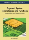 Image for Payment system technologies and function  : innovations and developments