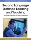Image for Second language distance learning and teaching  : theoretical perspectives and didactic ergonomics