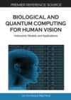 Image for Biological and Quantum Computing for Human Vision
