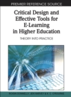 Image for Critical Design and Effective Tools for E-Learning in Higher Education