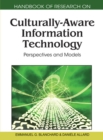 Image for Handbook of Research on Culturally-Aware Information Technology : Perspectives and Models