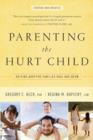 Image for Parenting the Hurt Child