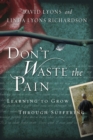 Image for Don&#39;t Waste The Pain