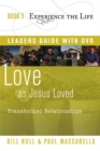 Image for Love as Jesus Loved Leader&#39;s Guide with DVD