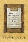 Image for Spiritual Disciplines for the Christian Life Study Guide
