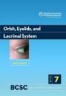 Image for Basic and Clinicial Science Course, Section 7: Orbit, Eyelids, and Lacrimal System 2013-2014