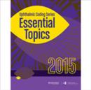 Image for 2015 ophthalmic coding series  : essential topics
