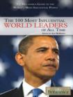 Image for Britannica Guide to the 100 Most Influential World Leaders of All Time